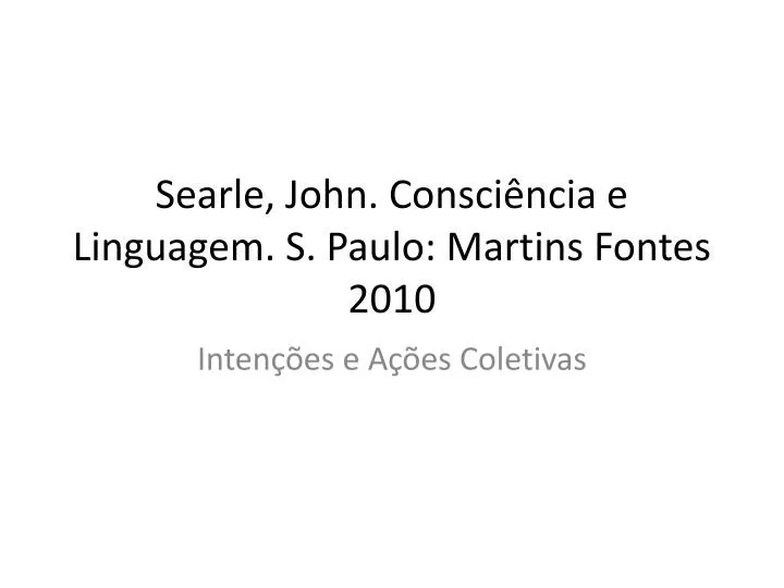searle john consci ncia e linguagem s paulo martins fontes 2010