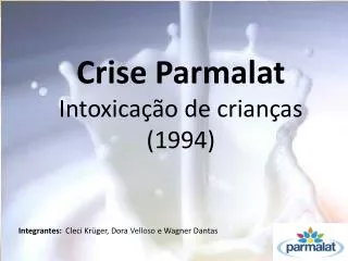 Crise Parmalat Intoxicação de crianças (1994)