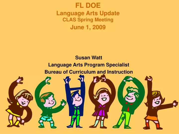 fl doe language arts update clas spring meeting june 1 2009