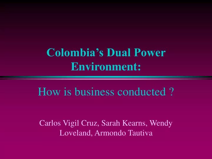 colombia s dual power environment