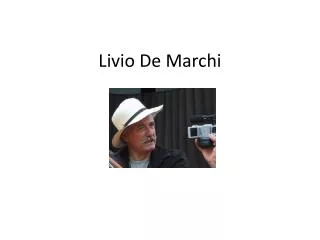 livio de marchi