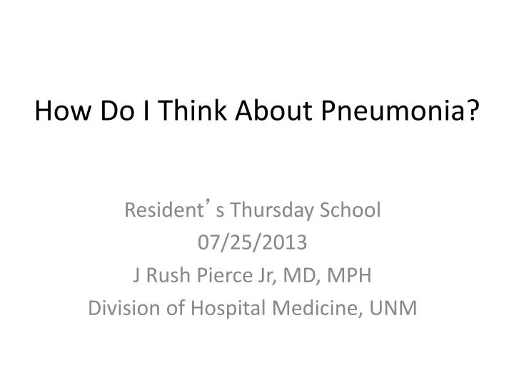how do i think about pneumonia