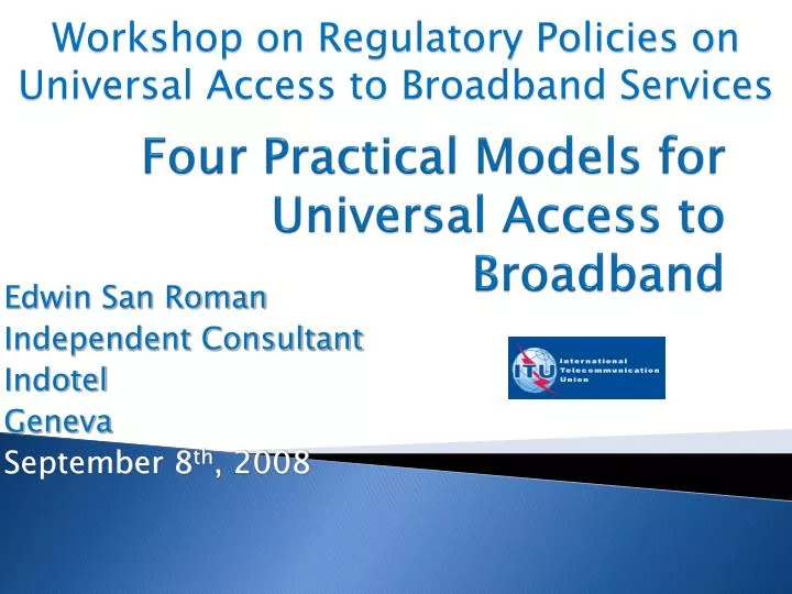 four practical models for universal access to broadband