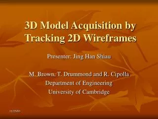 3D Model Acquisition by Tracking 2D Wireframes
