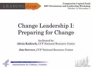 Change Leadership I: Preparing for Change