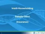 Intelli-Householding Sample Client (Insurance)