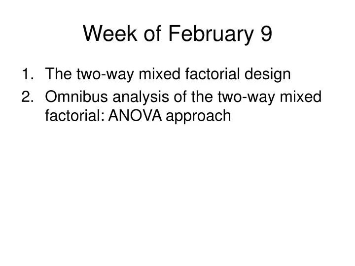 week of february 9