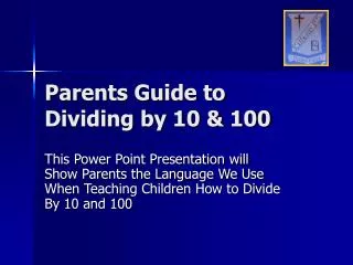 Parents Guide to Dividing by 10 &amp; 100