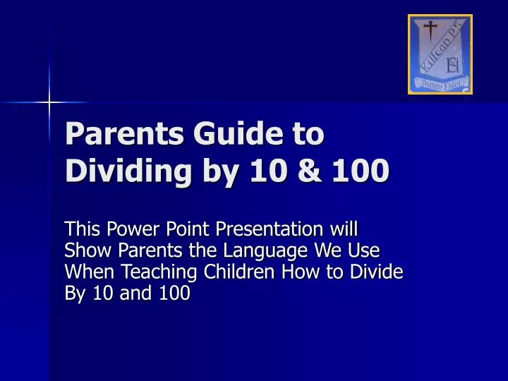 parents guide to dividing by 10 100