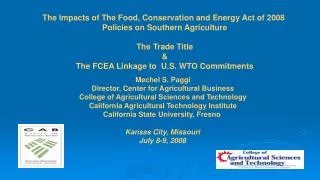 The Impacts of The Food, Conservation and Energy Act of 2008 Policies on Southern Agriculture