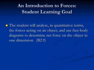 An Introduction to Forces: Student Learning Goal