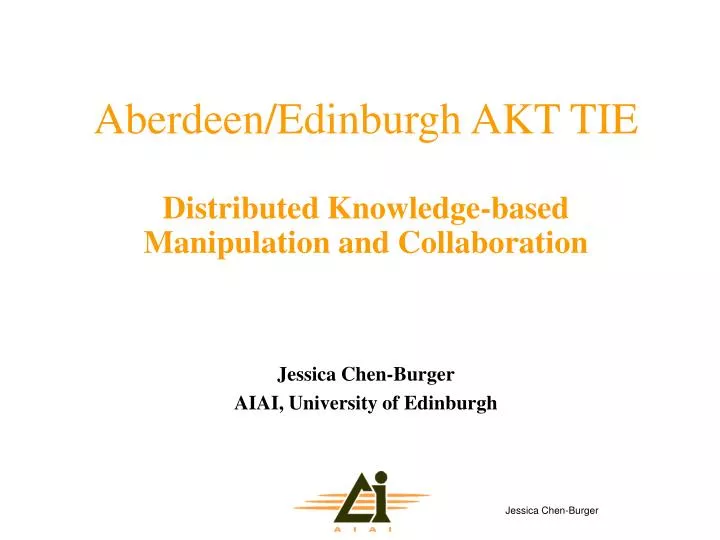 aberdeen edinburgh akt tie distributed knowledge based manipulation and collaboration