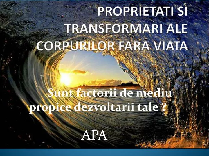 proprietati si transformari ale corpurilor fara viata