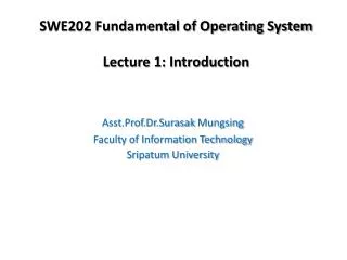SWE202 Fundamental of Operating System Lecture 1: Introduction