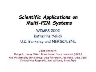 Scientific Applications on Multi-PIM Systems