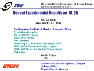 Recent Experimental Results on HL-2A