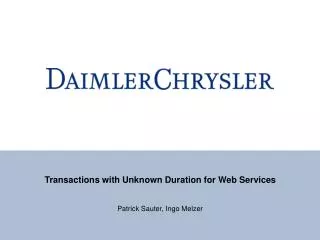 Transactions with Unknown Duration for Web Services