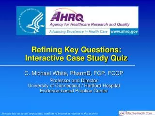 Refining Key Questions: Interactive Case Study Quiz