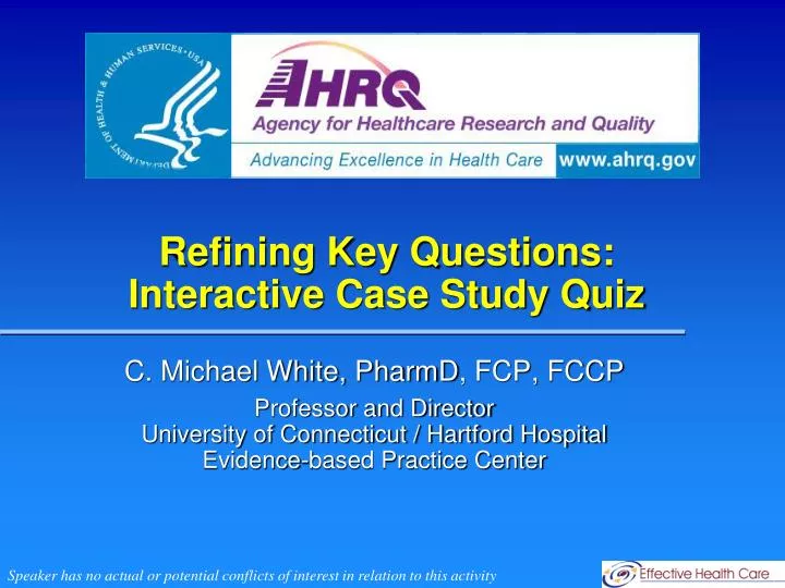 refining key questions interactive case study quiz