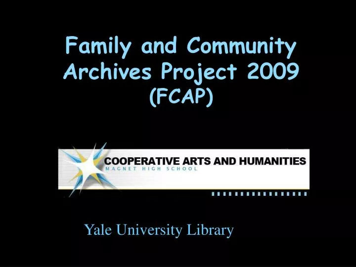 family and community archives project 2009 fcap