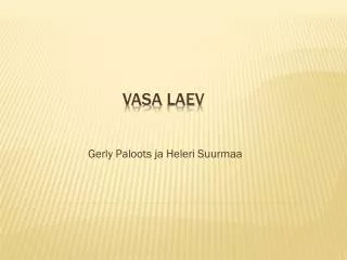 gerly paloots ja heleri suurmaa