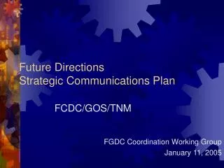 Future Directions Strategic Communications Plan