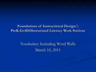 Foundations of Instructional Design:\ PreK-Gr.8Differentiated Literacy Work Stations