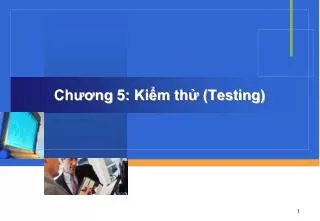 ch ng 5 ki m th testing