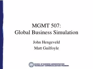 MGMT 507: Global Business Simulation