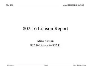 802.16 Liaison Report