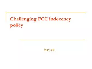 Challenging FCC indecency policy