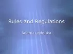 Rules and Regulations - slide 1