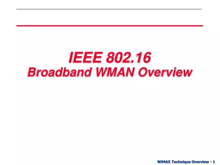 ieee 802 16 broadband wman overview
