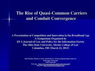 The Rise of Quasi-Common Carriers and Conduit Convergence