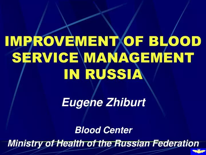 improvement of blood service management in russia
