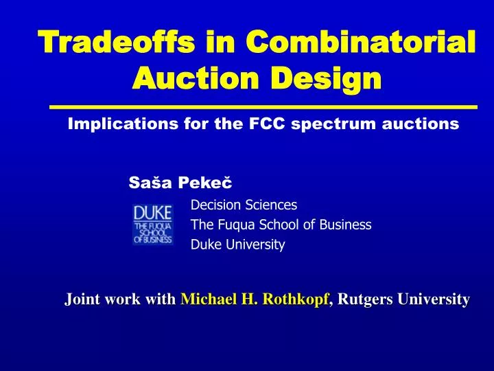 tradeoffs in combinatorial auction design