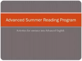 Advanced Summer Reading Program