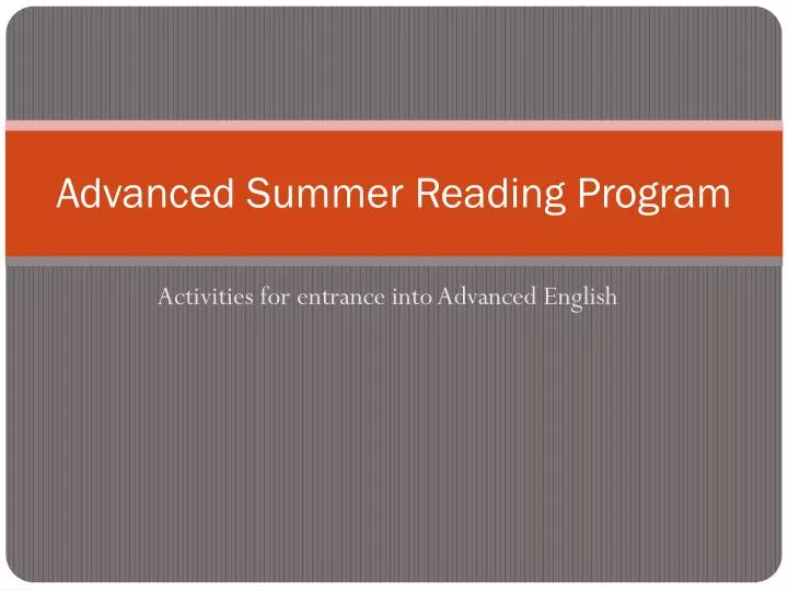 advanced summer reading program