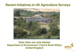 Recent Initiatives in UK Agriculture Surveys