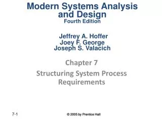 Chapter 7 Structuring System Process Requirements