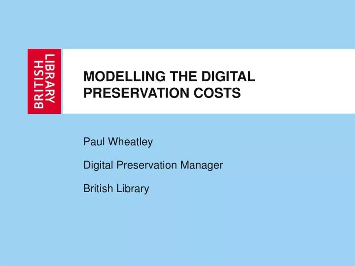 modelling the digital preservation costs