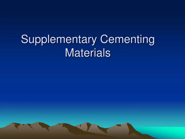 supplementary cementing materials