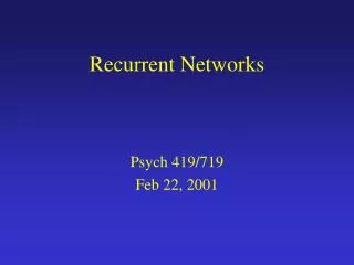 Recurrent Networks