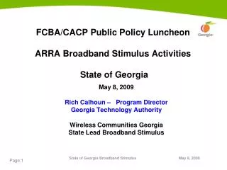 FCBA/CACP Public Policy Luncheon ARRA Broadband Stimulus Activities State of Georgia