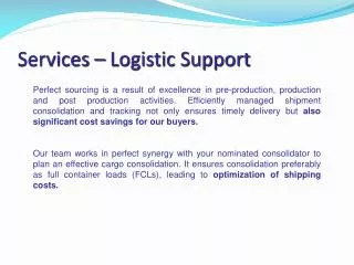 Services – Logistic Support