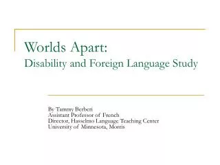 Worlds Apart: Disability and Foreign Language Study