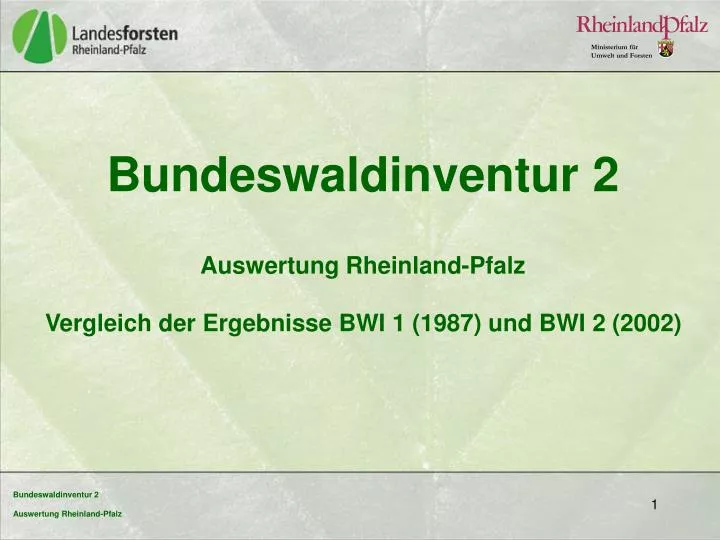 bundeswaldinventur 2 auswertung rheinland pfalz vergleich der ergebnisse bwi 1 1987 und bwi 2 2002