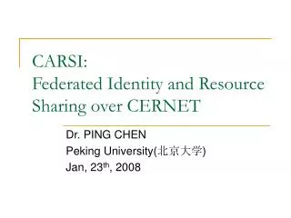 CARSI: Federated Identity and Resource Sharing over CERNET