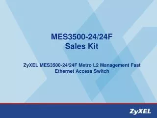 MES3500-24/24F Sales Kit