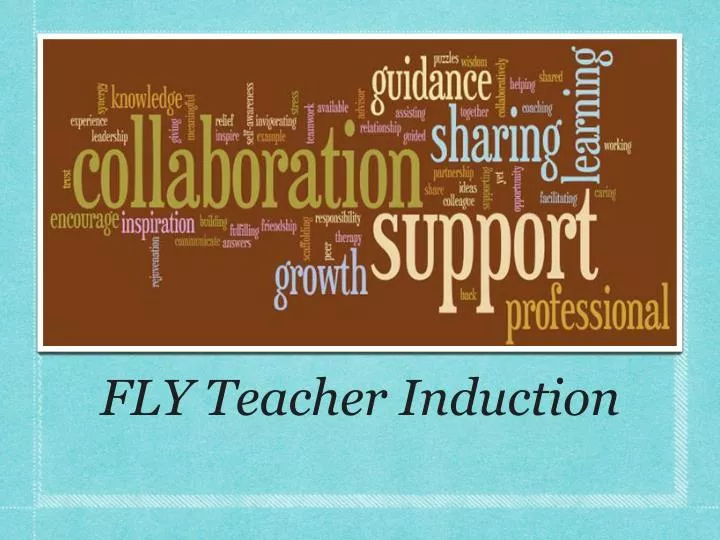 fly teacher induction